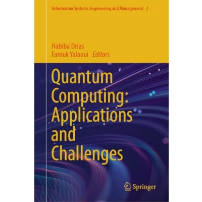 Afbeelding van Information Systems Engineering and Management Quantum Computing: Applications Challenges
