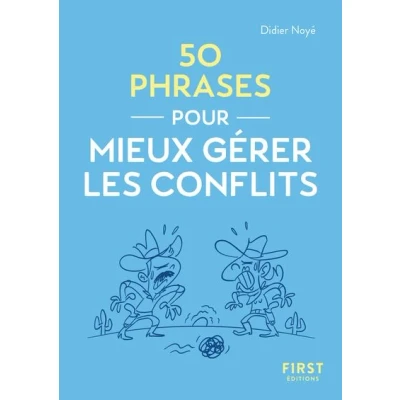 Image de Le Petit livre 50 phrases pour mieux gérer les conflits