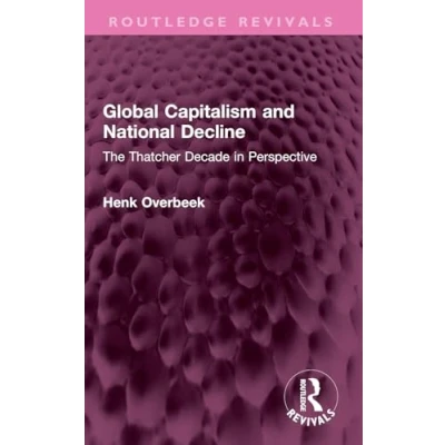 Afbeelding van Routledge Revivals Global Capitalism and National Decline