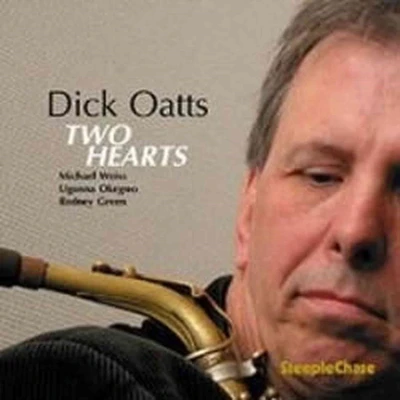 Afbeelding van Dick Oatts Two Hearts (CD)