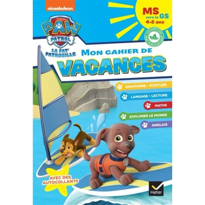 Image de Mon cahier de vacances Pat&#039;Patrouille 2025 MS vers la GS 4/5 ans