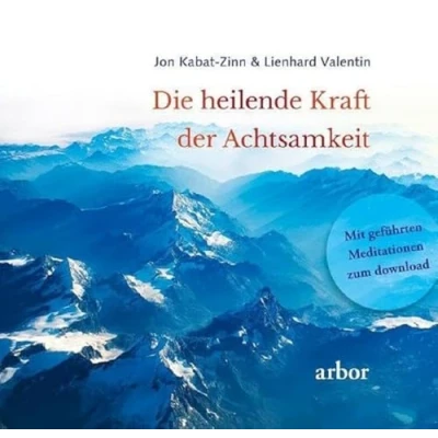 Afbeelding van Die heilende Kraft der Achtsamkeit