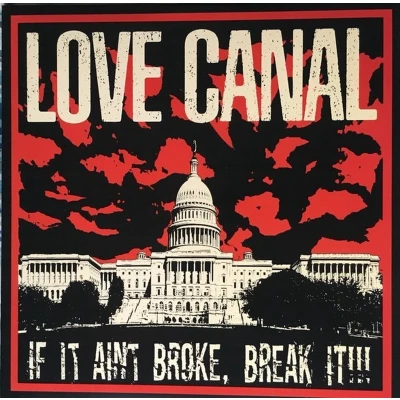 Afbeelding van Love Canal If It Aint Broke, Break It!!! (LP) (Coloured Vinyl)