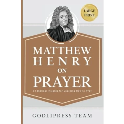 Afbeelding van Godlipress Classics on How to Pray Matthew Henry Prayer