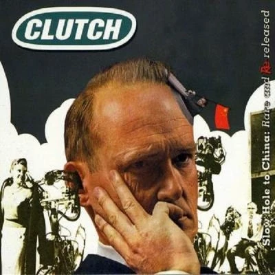Afbeelding van Clutch Slow Hole To China Rare And Re Rele (CD)