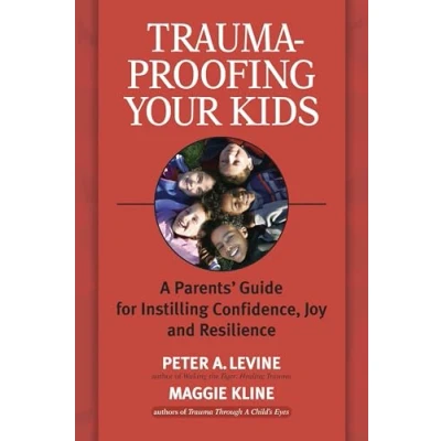 Afbeelding van Trauma Proofing Your Kids