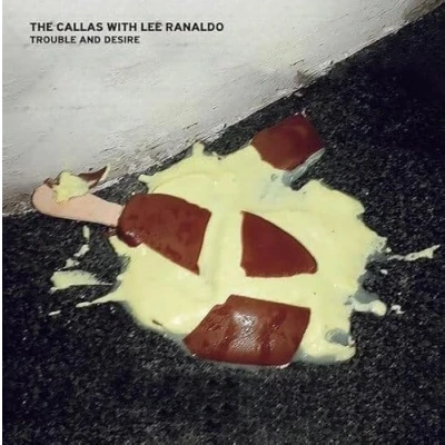 Afbeelding van Callas With Lee Ranaldo Trouble and Desire (LP)