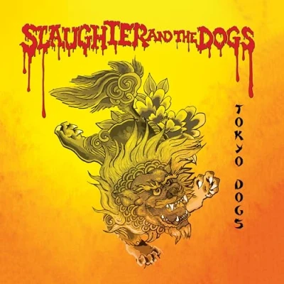 Afbeelding van Slaughter &amp; The Dogs Tokyo (CD)
