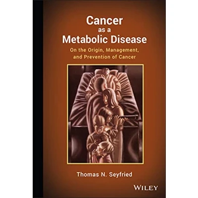 Afbeelding van Cancer As A Metabolic Disease