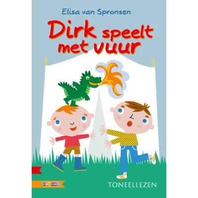 Afbeelding van Toneellezen Dirk speelt met vuur