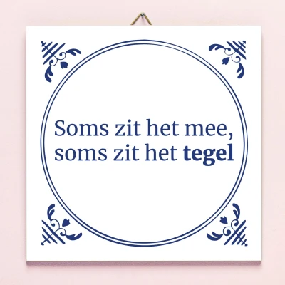 Afbeelding van Tegeltje Soms Zit Het Mee