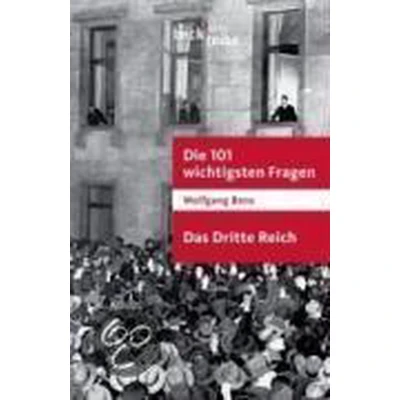 Afbeelding van Die 101 wichtigsten Fragen. Das Dritte Reich
