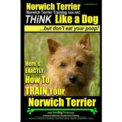 Afbeelding van Norwich Terrier, Terrier Training AAA Akc Think Like a Dog But Don&#039;t Eat Your Poop!