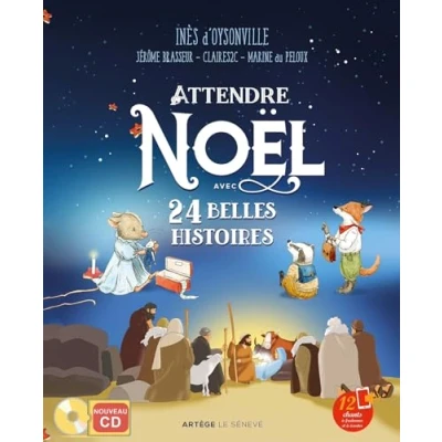 Afbeelding van Attendre noel avec 24 belles histoires