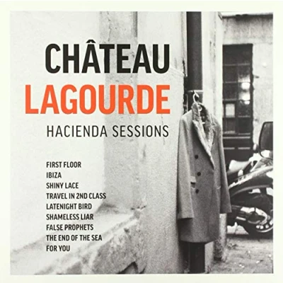 Afbeelding van Chateau Lagourde Hacienda Sessions (LP)