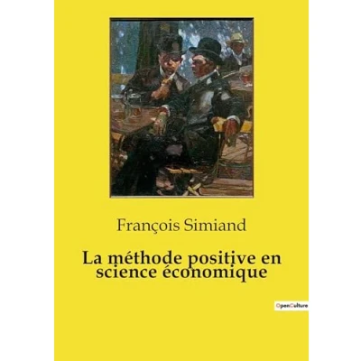 Afbeelding van La Methode Positive En Science Economique