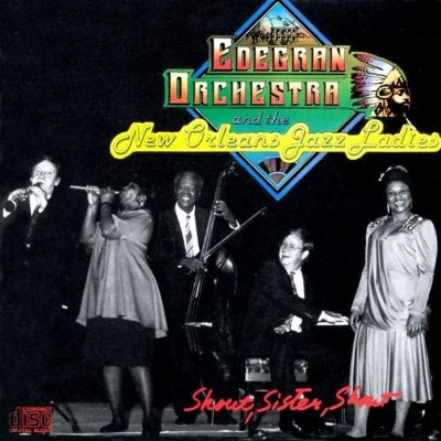 Afbeelding van Edegran Orchestra &amp; The New Orleans Jazz Ladies Shout, Sister, Shout (CD)