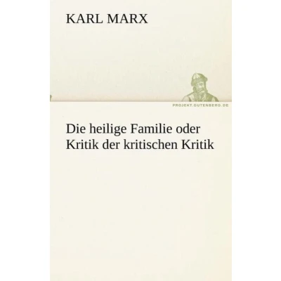 Afbeelding van Die heilige Familie oder Kritik der kritischen