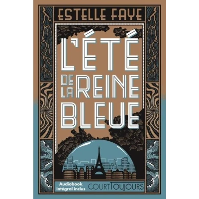 Image de Court toujours : L&#039;été de la reine bleue
