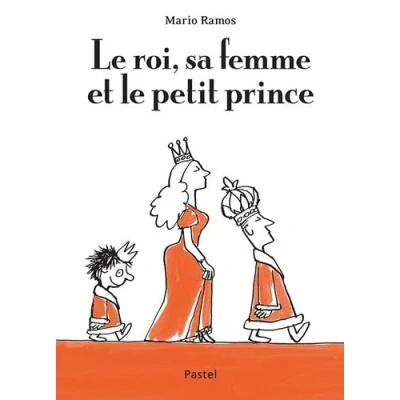 Afbeelding van le roi, sa femme et petit prince