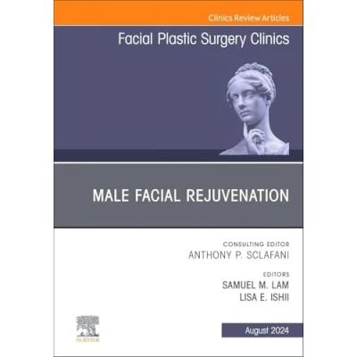 Afbeelding van The Clinics: SurgeryVolume 32 3 Male Facial Rejuvenation, An Issue of Plastic Surgery Clinics North America