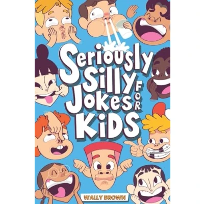 Afbeelding van Seriously Silly Jokes for Kids