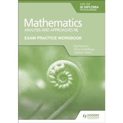 Afbeelding van Exam Practice Workbook for Mathematics the IB Diploma Analysis and approaches HL