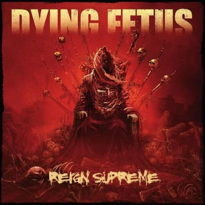 Afbeelding van Dying Fetus Reign Supreme (LP)