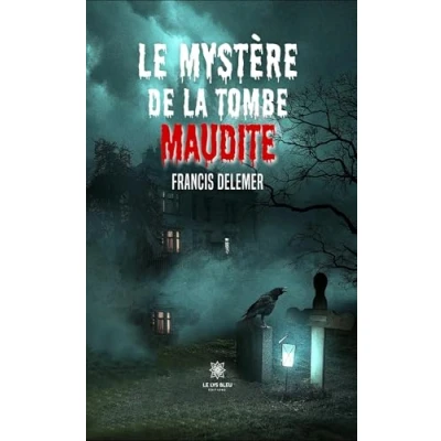 Afbeelding van Le mystère de la tombe maudite