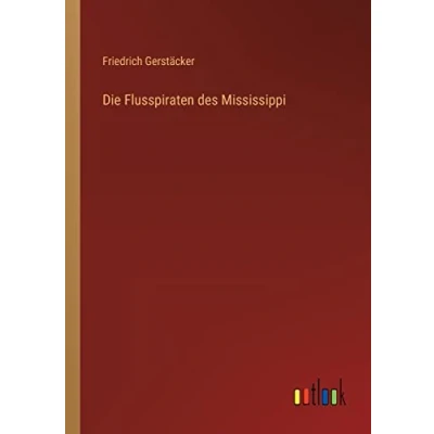 Afbeelding van Die Flusspiraten des Mississippi