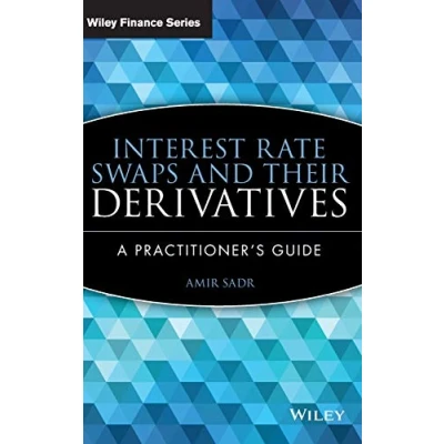 Afbeelding van Interest Rate Swaps and Their Derivatives