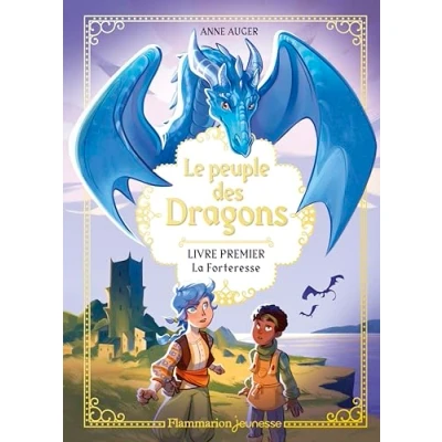 Afbeelding van LE PEUPLE DES DRAGONS, LIVRE PREMIER LA FORTERESSE,01