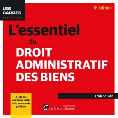 Image de L&#039;essentiel du droit administratif des biens