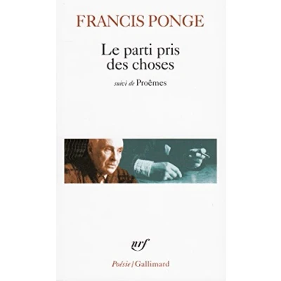 Afbeelding van Le parti pris des choses. Douze petits ecrits. Proemes