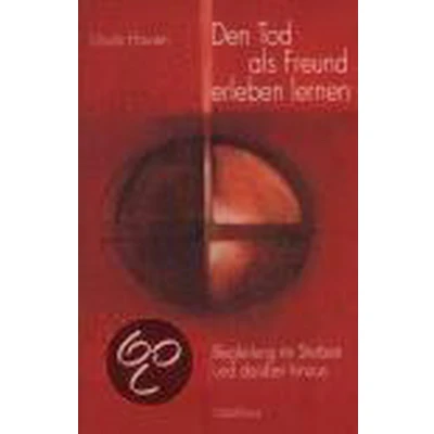 Afbeelding van Den Tod als Freund erleben lernen