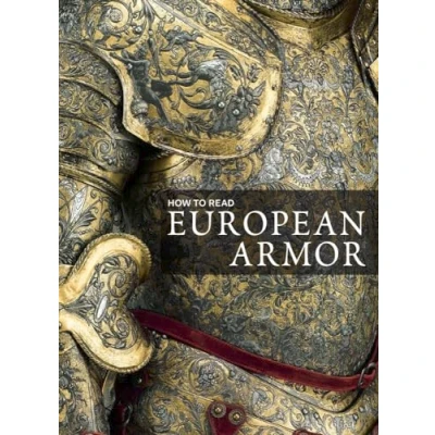Afbeelding van How to Read European Armor