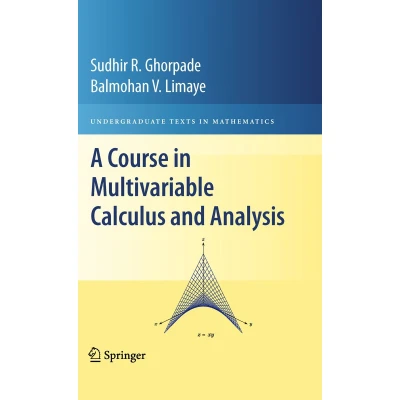 Afbeelding van A Course in Multivariable Calculus and Analysis