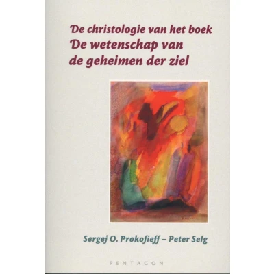 Afbeelding van de christologie van het boek `De wetenschap geheimen der ziel&#039;