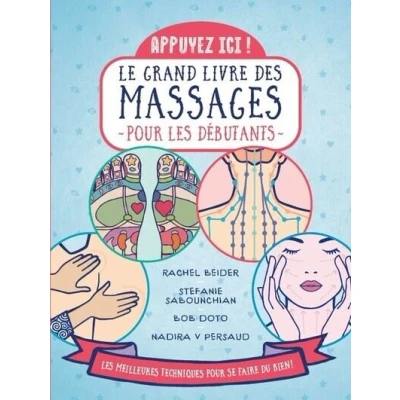 Image de Appuyez ici Le grand livre des massages pour les débutants