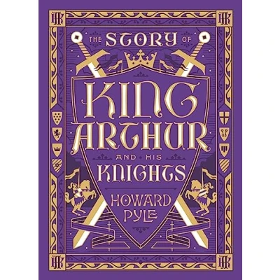 Afbeelding van The Story of King Arthur and His Knights (Barnes &amp; Noble Children&#039;s Leatherbound Classics)