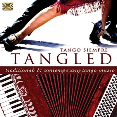 Afbeelding van Tango Siempre Tangled Traditional &amp; Contemporary Music (CD)
