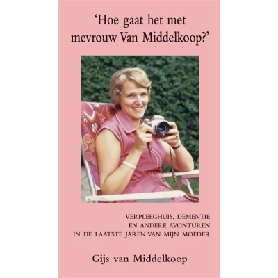 Image de Hoe gaat het met mevrouw Van Middelkoop?