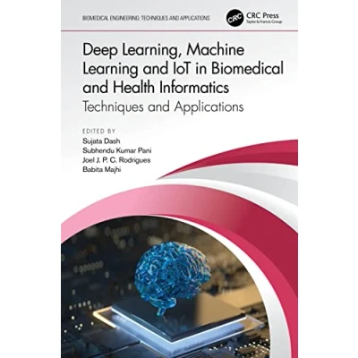 Afbeelding van Biomedical Engineering Deep Learning, Machine Learning and IoT in Health Informatics