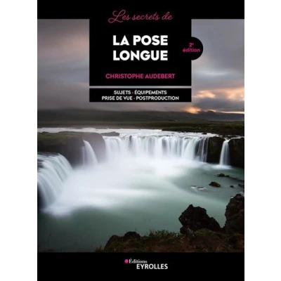 Image de Les secrets de la pose longue