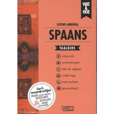 Afbeelding van Wat &amp; Hoe taalgids Spaans Latijns Amerika