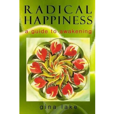Afbeelding van Radical Happiness: A Guide To Awakening