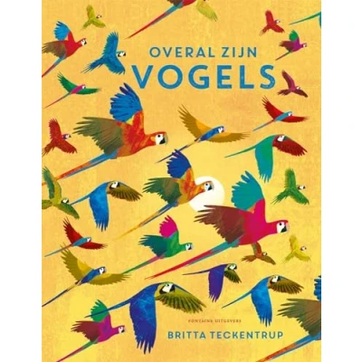 Afbeelding van Fontaine uitgevers overal zijn vogels