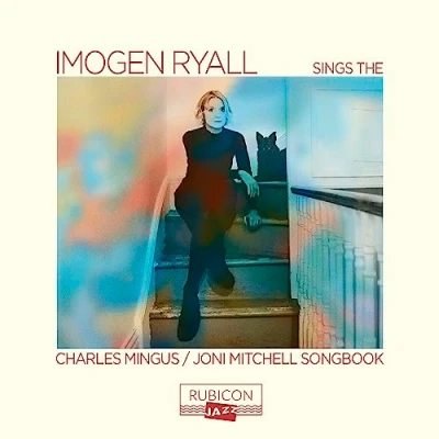 Afbeelding van Imogen Ryall Sings The Charles Mingus/ Joni Mitchell Songbook (CD)