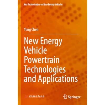 Afbeelding van Key Technologies on New Energy Vehicles Vehicle Powertrain and Applications