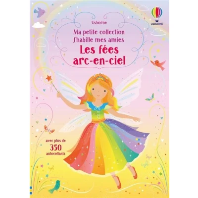 Image de Les fées arc en ciel J&#039;habille mes amies Ma petite collection